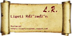 Ligeti Rézmán névjegykártya